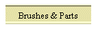 Brushes & Parts